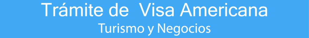Tramite de Visa Americana para Estados Unidos en Mérida